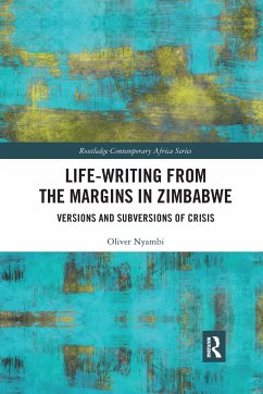 Life-Writing from the Margins in Zimbabwe - Nyambi, Oliver