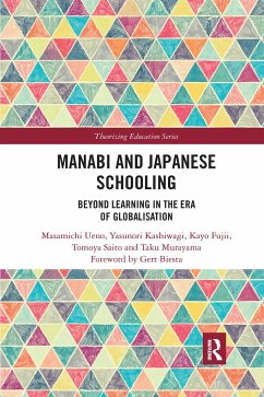 Manabi and Japanese Schooling - Ueno, Masamichi; Kashiwagi, Yasunori; Fujii, Kayo
