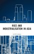 Rice and Industrialisation in Asia - Bild 1