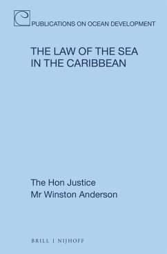 The Law of the Sea in the Caribbean - Anderson, The Hon Justice Winston