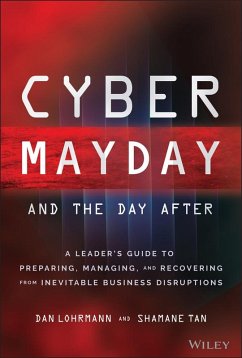 Cyber Mayday and the Day After - Lohrmann, Daniel; Tan, Shamane