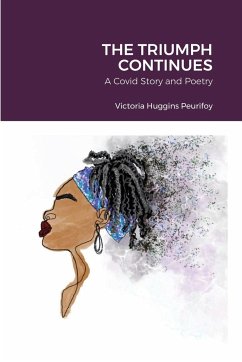 THE TRIUMPH CONTINUES - Peurifoy, Victoria Huggins