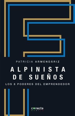 Alpinista de Sueños / Climber of Dreams - Armendariz, Patricia