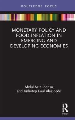 Monetary Policy and Food Inflation in Emerging and Developing Economies - Iddrisu, Abdul-Aziz; Alagidede, Imhotep Paul