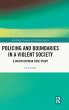 Policing and Boundaries in a Violent... - Bild 1