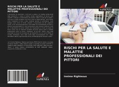 RISCHI PER LA SALUTE E MALATTIE PROFESSIONALI DEI PITTORI - Righteous, Innime