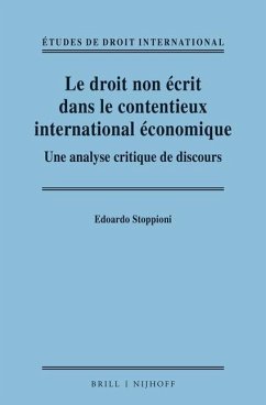 Le Droit Non Écrit Dans Le Contentieux International Économique - Stoppioni, Edoardo