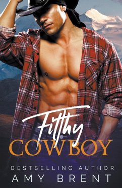 Filthy Cowboy - Brent, Amy