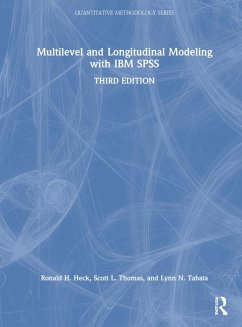 Multilevel and Longitudinal Modeling with IBM SPSS - Heck, Ronald H.;Thomas, Scott L.;Tabata, Lynn N.