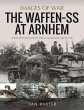 The Waffen SS at Arnhem - Bild 1