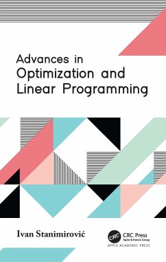 Advances in Optimization and Linear Programming - Stanimirovic, Ivan