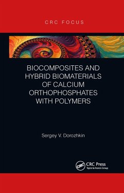 Biocomposites and Hybrid Biomaterials of Calcium Orthophosphates with Polymers - Dorozhkin, Sergey V