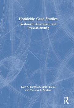 Homicide Case Studies - Burgason, Kyle A; Ruelas, Mark; Zawisza, Thomas T