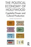 The Political Economy of Hollywood