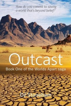 Outcast: Book One of the Worlds Apart fantasy saga - Stoneham