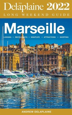 Cover Marseille - The Delaplaine 2022 Long Weekend Guide