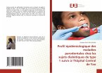 Profil épidémiologique des maladies parodontales chez les sujets diabétiques de type 1 suivis à l¿hôpital Central de Yao