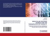 MOLECULAR DOCKING STUDIES FOR THE THERAPEUTICS OF COVID19