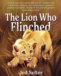 The Lion Who Flinched - Selter, Jed