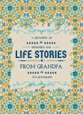 A Treasury of Memories and Life Stories From Grandpa To Grandkids