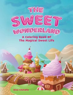 The Sweet Wonderland - Chotalia, Dixa