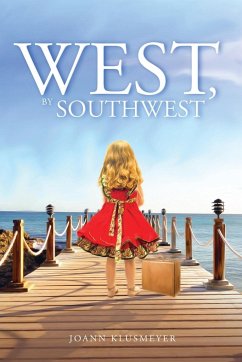 West, by Southwest - Klusmeyer, Joann