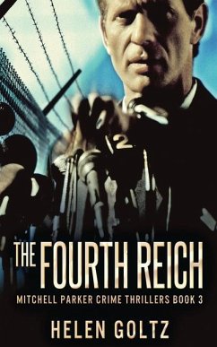 The Fourth Reich - Goltz, Helen