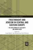 Freethought and Atheism in Central and Eastern Europe