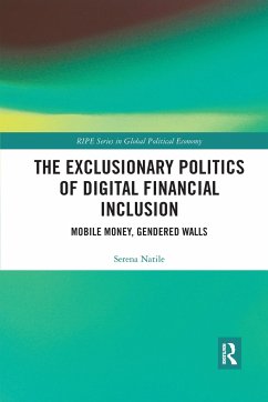 The Exclusionary Politics of Digital Financial Inclusion - Natile, Serena