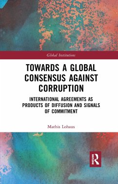 Towards a Global Consensus Against Corruption - Lohaus, Mathis