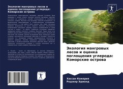 Jekologiq mangrowyh lesow i ocenka pogloscheniq ugleroda: Komorskie ostrowa - Kamariq, Hassan;Jedmond, Rodzher