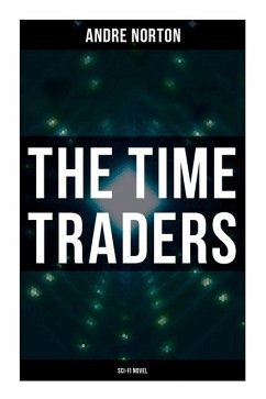 The Time Traders (Sci-Fi Novel) - Norton, Andre