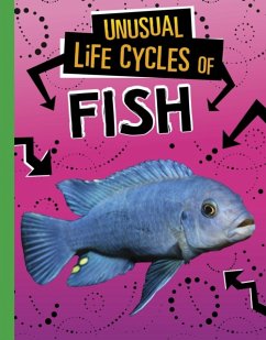Unusual Life Cycles of Fish - Jaycox, Jaclyn
