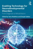 Enabling Technology for Neurodevelopmental Disorders