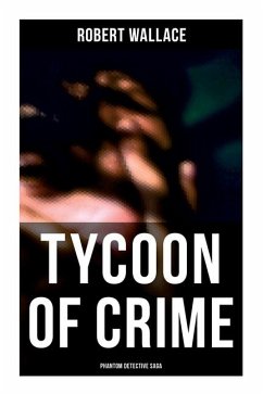 Tycoon of Crime - Wallace, Robert