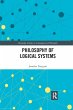 Philosophy of Logical Systems - Bild 1