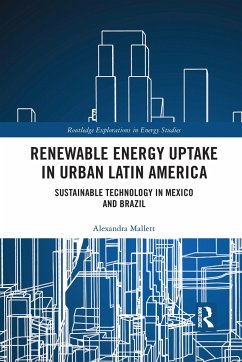 Renewable Energy Uptake in Urban Latin America - Mallett, Alexandra