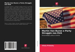 Martin Van Buren e Party Struggle nos EUA - Prilutsky, Vitaly