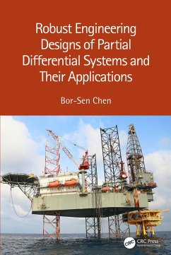 Robust Engineering Designs of Partial Differential Systems and Their Applications - Chen, Bor-Sen