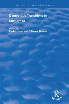 Democratic Transitions in East Africa - Okumu, F Wafula