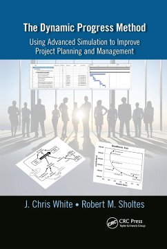 The Dynamic Progress Method - White, J. Chris; Sholtes, Robert M.