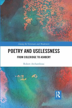 Poetry and Uselessness - Archambeau, Robert