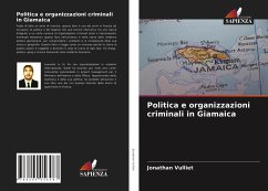 Politica e organizzazioni criminali in Giamaica - Vulliet, Jonathan