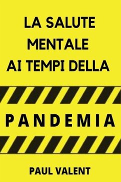 La Salute Mentale Ai Tempi Della Pandemia - Paul Valent