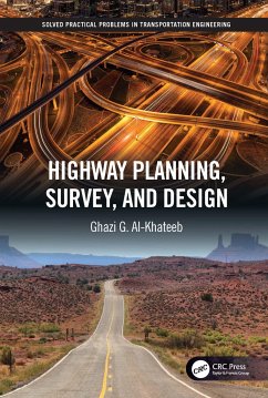 Highway Planning, Survey, and Design - Al-Khateeb, Ghazi G.