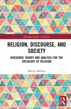 Religion, Discourse, and Society - Moberg, Marcus