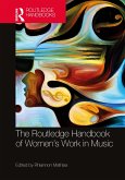 The Routledge Handbook of Women's Work in Music