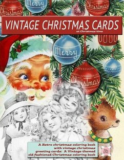 Vintage Christmas cards at Christmas time A Retro christmas coloring book with vintage christmas greeting cards - Love, Attic