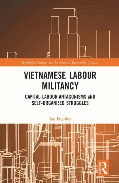 Vietnamese Labour Militancy - Buckley, Joe