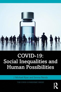 COVID-19: Social Inequalities and Human Possibilities - Ryan, J. Michael;Nanda, Serena